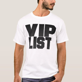 Vipのリストのワイシャツ1 Tシャツ