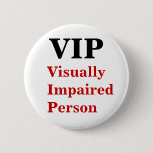 VIP視覚障害をもった人Pin 缶バッジ