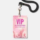 VIP オールアクセスパス スウィート16 誕生日 バッジ (正面(ネックストラップ付))