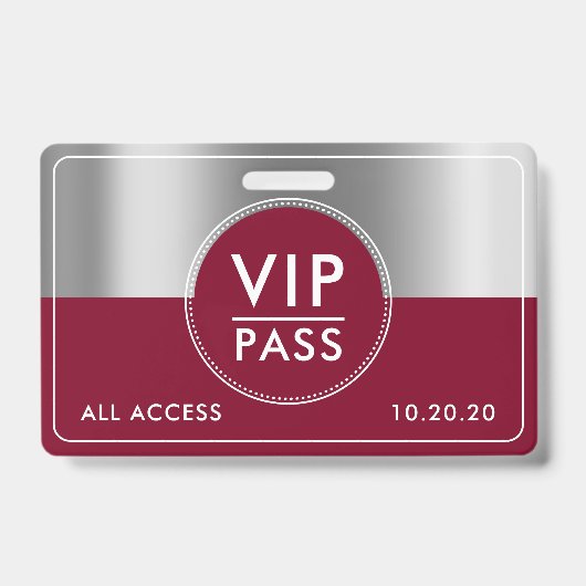 VIP All Access Event Metallic Silver Burgundy バッジ (Back)