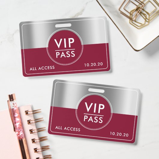 VIP All Access Event Metallic Silver Burgundy バッジ (Office)