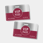VIP All Access Event Metallic Silver Burgundy バッジ (Front & Back)