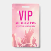 VIP All Access Pass Sweet Sixteen Birthday バッジ (表面)