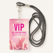 VIP All Access Pass Sweet Sixteen Birthday バッジ (正面ランヤード)