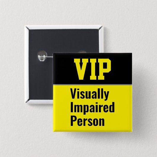 VIP Visually Impaired Person 缶バッジ (正面&裏面)