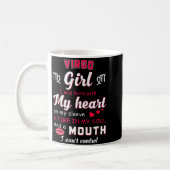 Virgo Girl Funny Quote With Zodiac Sign Birthday I コーヒーマグカップ (左)