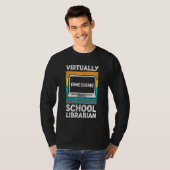Virtually 素晴らし School Librarian Apparel Back Sc Tシャツ (正面フル)