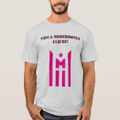 Visca Moderdonia lliure! Tシャツ (正面)