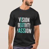 Vision Creativity Passion Tシャツ (正面)