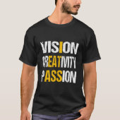 Vision Creativity Passion Tシャツ (正面)