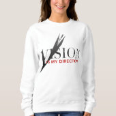 Vision Is My Direction Motivational Sweatshirt スウェットシャツ (正面)