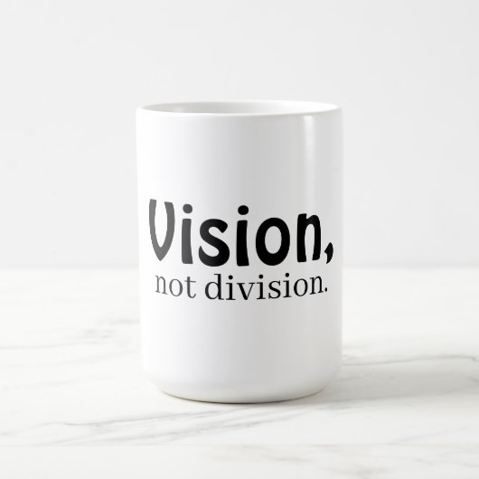 Vision, not division white コーヒーマグカップ (中央)