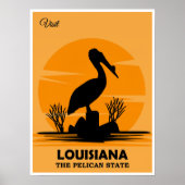 Visit Louisiana, The Pelican State, ポスター (正面)