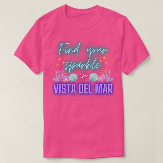 Vista del Mar BarbとFind Your Sparクル Tシャツ (デザイン正面)