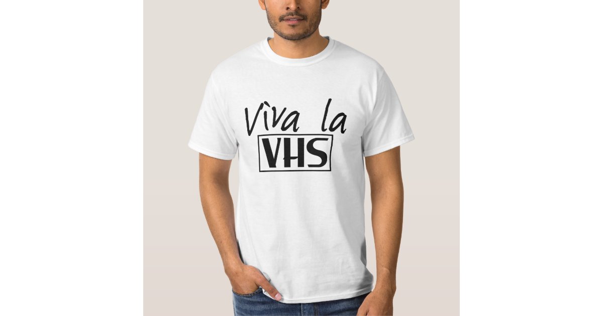 Vivaのla Vhs Tシャツ Zazzle Co Jp Vivaのla Vhs Tシャツ Zazzle Co Jp