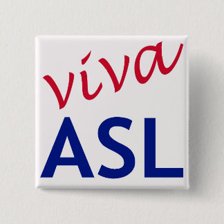 Viva ASL 缶バッジ