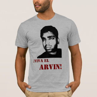 Viva El Arvin! Tシャツ