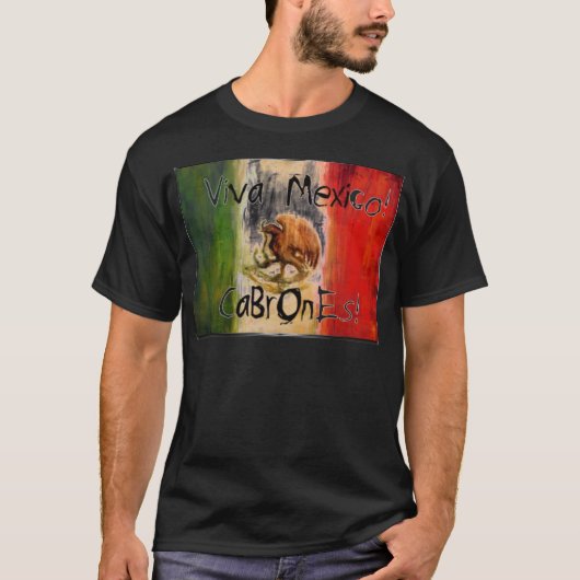 viva mexico cabrones tシャツ (正面)