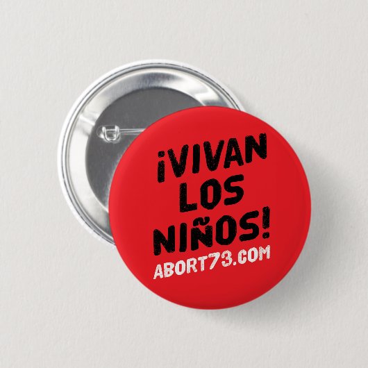 ¡ Vivan los Niños! | Abort73.com 缶バッジ (正面&裏面)