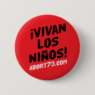 ¡ Vivan los Niños! Abort73.com 缶バッジ