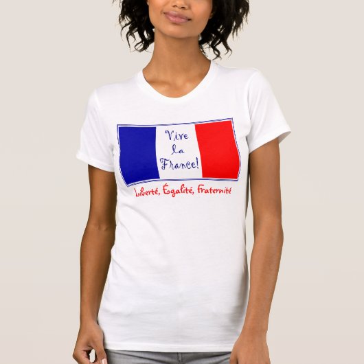 Viveのlaフランス- Liberté、Égalité、Fraternité Tシャツ (正面)