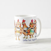 Vixy's Chix - コーヒーが先。人間はその後 コーヒーマグカップ (正面右)