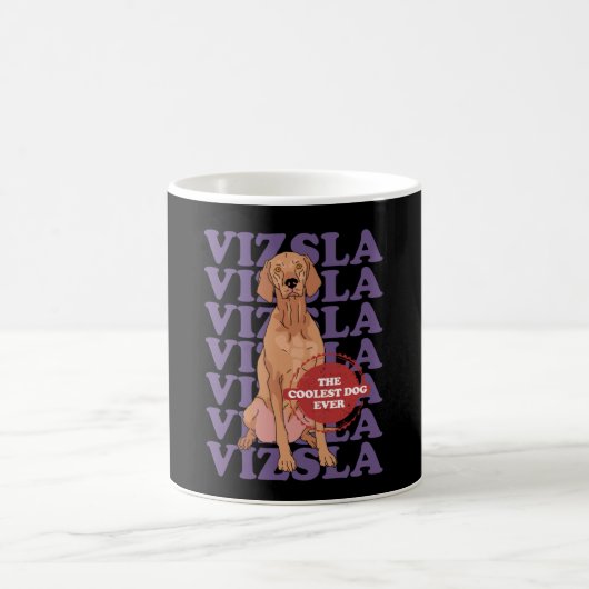 Vizsla Coolest Dog | Magyar Vizsla コーヒーマグカップ (中央)