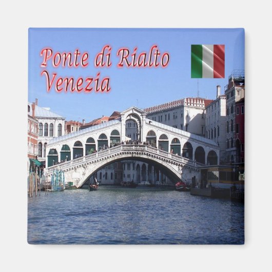 VNT026 VENICE, Rialto Bridge，イタリア，冷蔵庫 マグネット (正面)