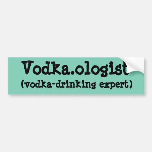 Vodka.ologistのバンパーステッカー バンパーステッカー (正面)