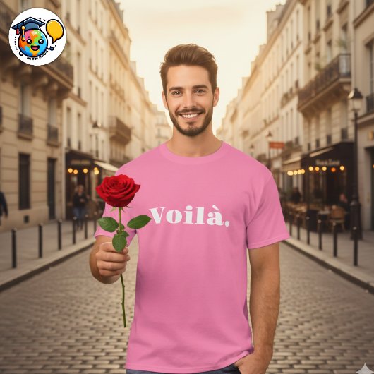 Voila Shirt、フランスのことわざギフト、パリワード Tシャツ
