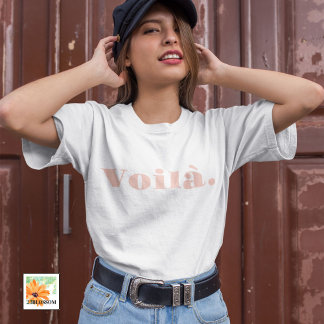 Voila Shirt、フランスのことわざギフト、パリワード Tシャツ
