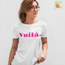 Voila Shirt、フランスのことわざギフト、パリワード
