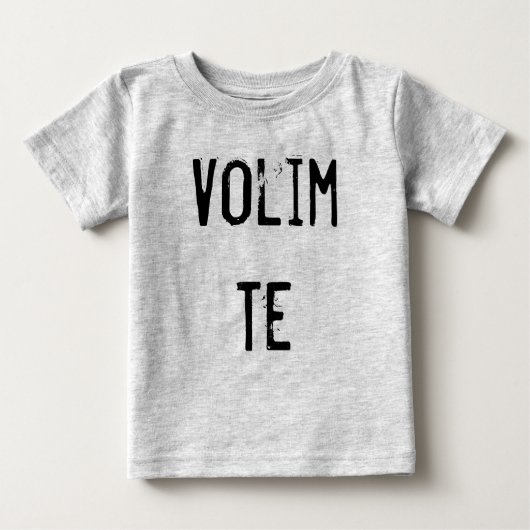 Volim Te ベビーTシャツ (正面)