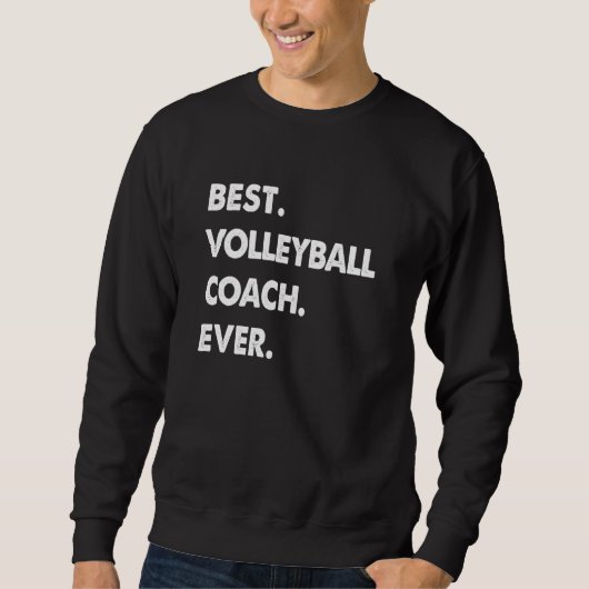Volleyball Coach Profession Best Volleyball Coach  スウェットシャツ (正面)