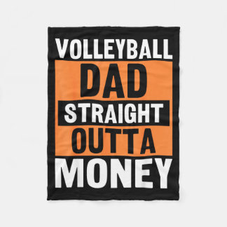 Volleyball Dad Straight Outta Money Funny Srts Par フリースブランケット