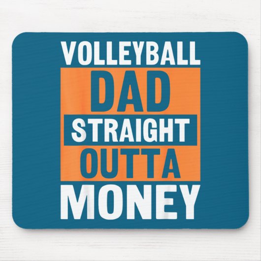 Volleyball Dad Straight Outta Money Funny Srts Par マウスパッド (正面)
