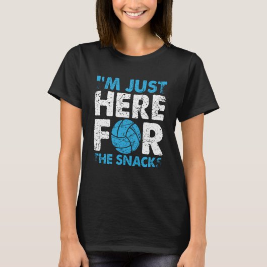 Volleyball I'm Just Here For The Snacks  1 Tシャツ (正面)