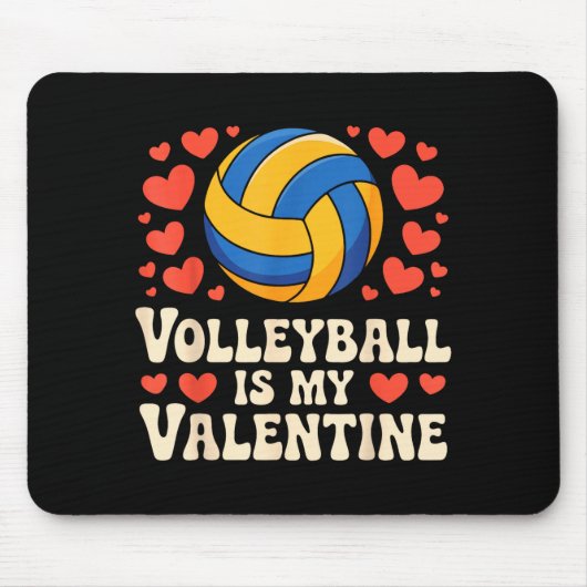 Volleyball Is My Valentine Romantic Valentines Day マウスパッド (正面)