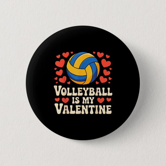 Volleyball Is My Valentine Romantic Valentines Day 缶バッジ (正面)