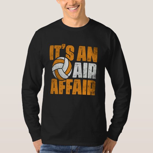 Volleyball It's An Air Affair Coach Player Fan  1 Tシャツ (正面)