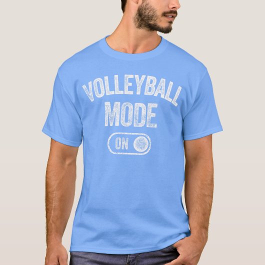 Volleyball Mode On Funny Spiker Gift Volleyball Pl Tシャツ (正面)