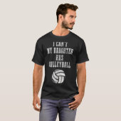 Volleyball Mom Dad I Can't Daughter Hast Volleybal Tシャツ (正面フル)