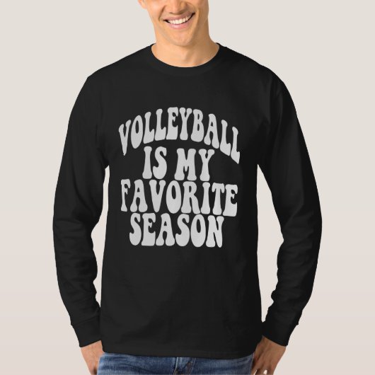 Volleyball My Favorite Season  Mental health Tシャツ (正面)