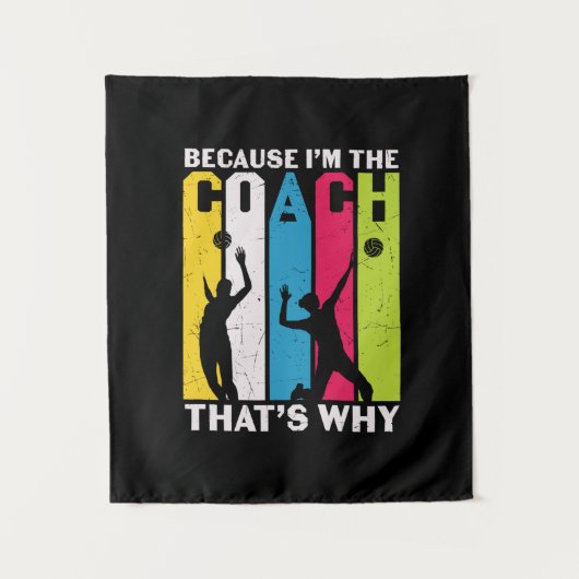 Volleyball Player | Because I Am The Coach タペストリー (正面)