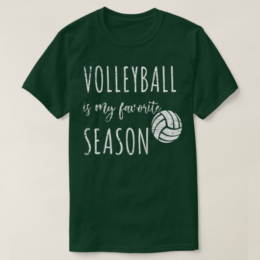Vollyball Is My Favorite Season Volleyball funny   Tシャツ (デザイン正面)