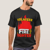 Volnteer Firefighter Fireman Gift Proud Firefighte Tシャツ (正面)