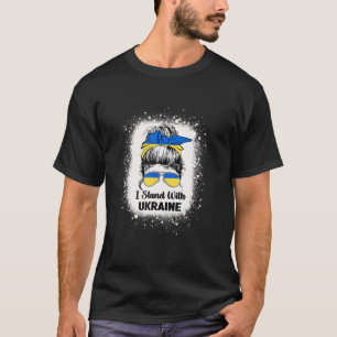 Volodymyr ZelenskyスタンドとウクライナMessy Bun Bl Tシャツ