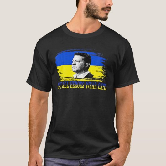 Volodymyr Zelensky Not All Heroes衣服ケープスッポ Tシャツ (正面)