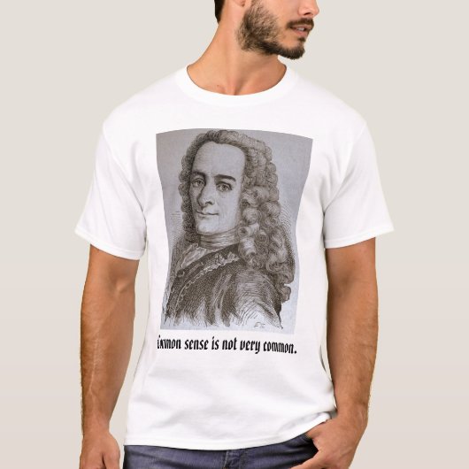voltaireは、常識非常に共通ではないです tシャツ (正面)
