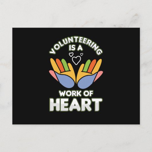 Volunteering Is A Work Of Heart Volunteer Voluntee ポストカード (正面)